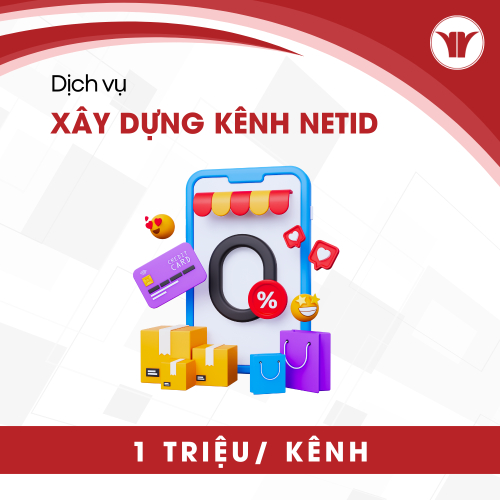 Xây Dựng Kênh NetID