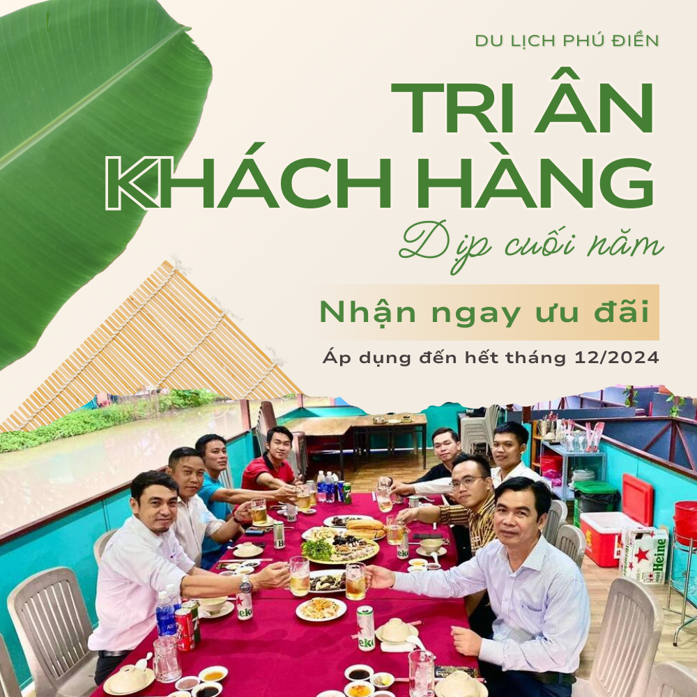 Ưu Đãi Bùng Nổ Cuối Năm Tại Du Lịch Phú Điền