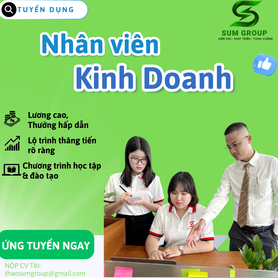 Sum Group – Tuyển Dụng Nhân Viên Kinh Doanh