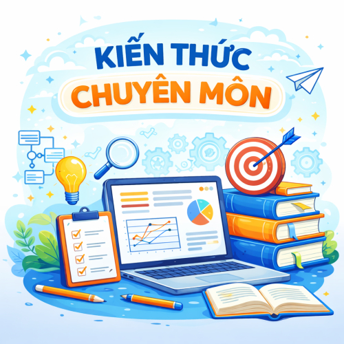 KIẾN THỨC CHUYÊN MÔN