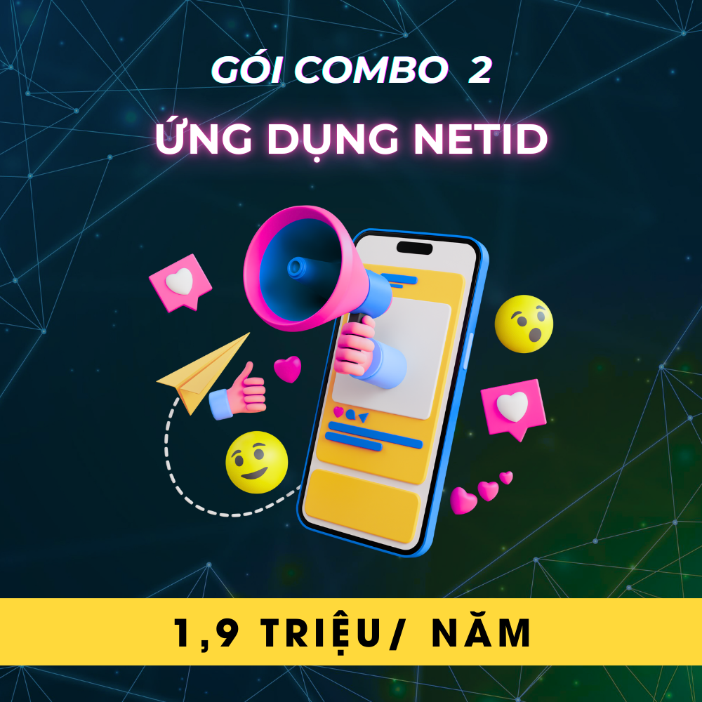 Combo 2: Ứng Dụng NetID