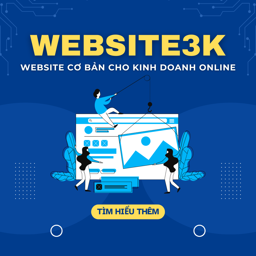 Website 3K – Website Cơ Bản Cho Kinh Doanh Online