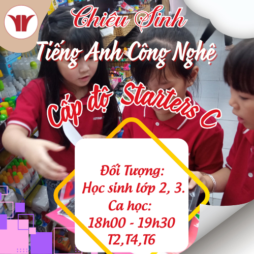 Chiêu sinh lớp Tiếng Anh Công Nghệ - Cấp độ Starters C
