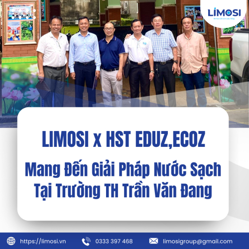 LIMOSI x Liên minh HST EDUZ & ECOZ: Mang Đến Giải Pháp Nước Sạch Tại Trường Tiểu học Trần Văn Đang