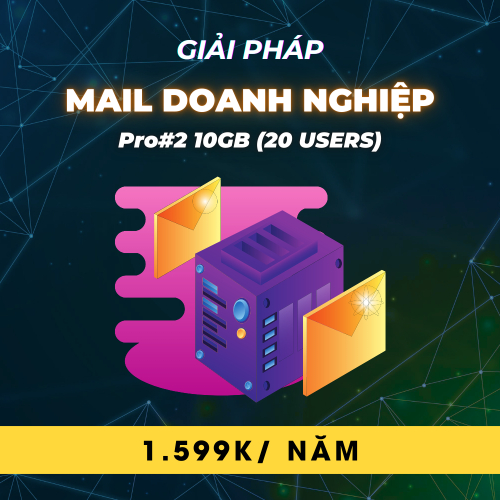 Gói Mail Doanh Nghiệp Pro#2 (20 Users)