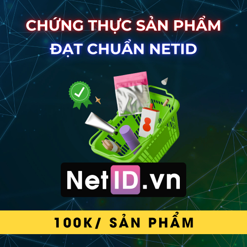 Chứng Thực Sản Phẩm Đạt Chuẩn NetID