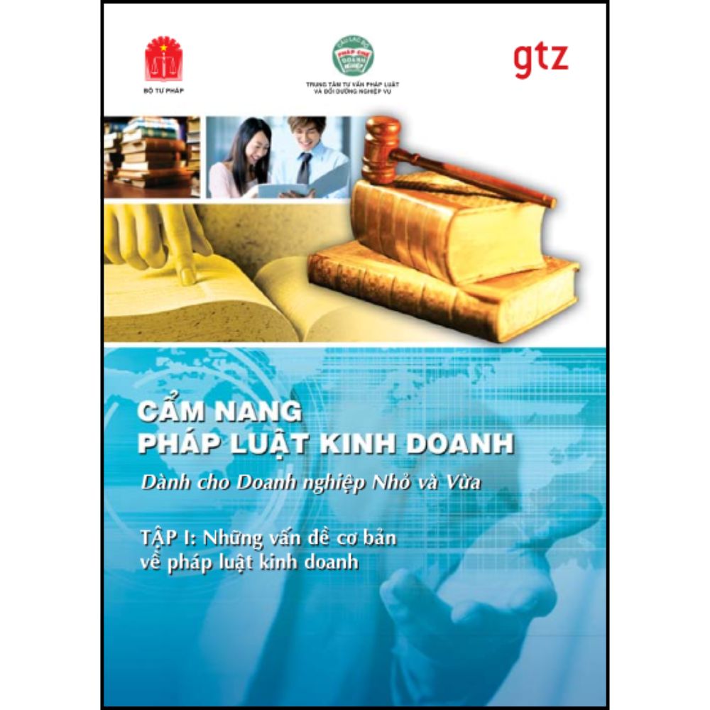 Cẩm Nang Pháp Luật Kinh Doanh Dành Cho Doanh Nghiệp Nhỏ Và Vừa