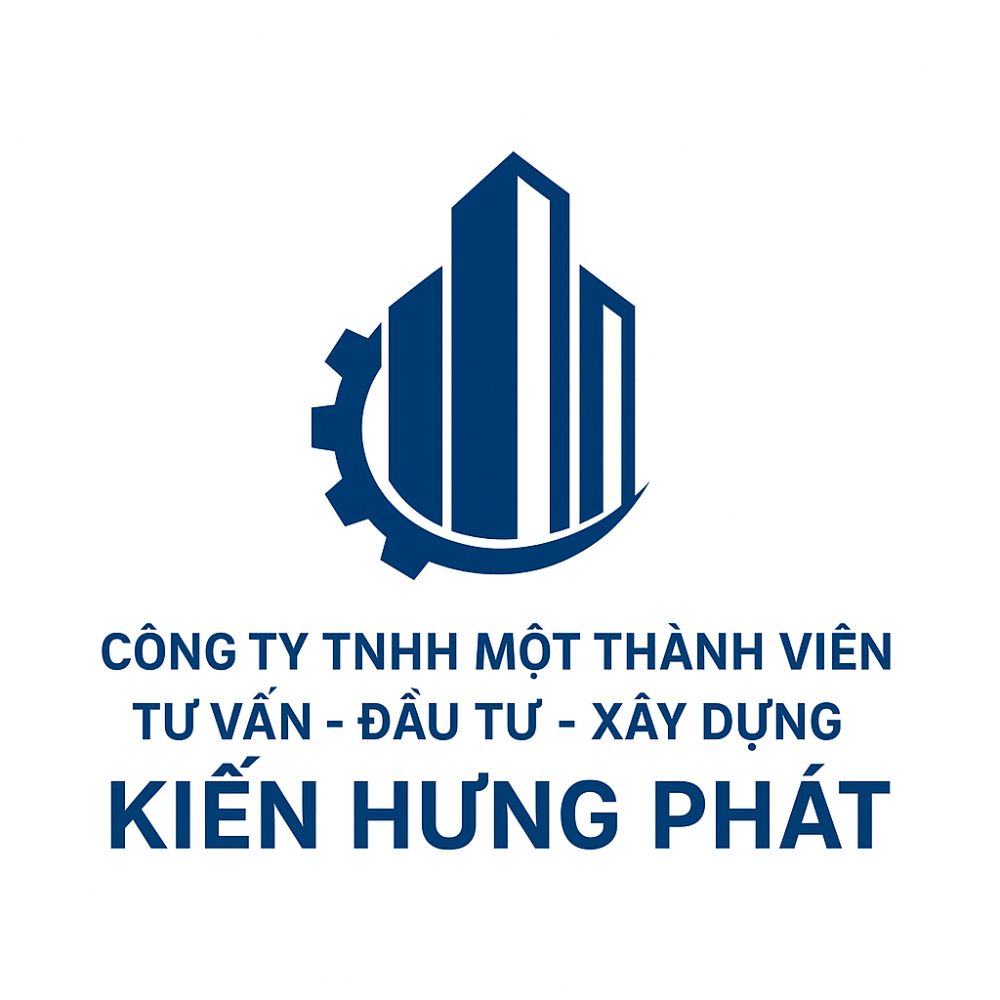 Công Ty TNHH Một Thành Viên Tư Vấn - Đầu Tư - Xây Dựng Kiến Hưng Phát